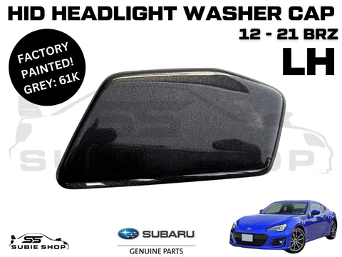 New Genuine OEM Headlight Washer Cap Cover 2012 - 21 Subaru BRZ LH Grey 61K