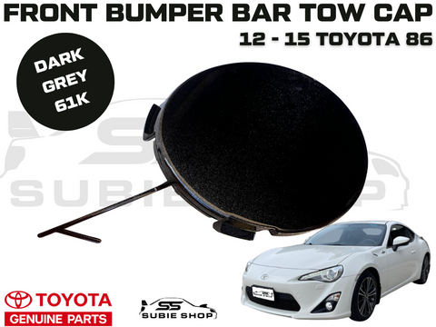 New OEM GENUINE Toyota 86 12 - 15 Front Bumper Bar Tow Hook Cap Cover Grey 61K
