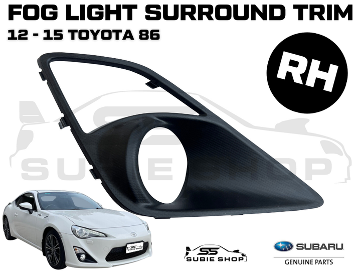 GENUINE Toyota 86 2012 - 2015 Front Fog Light Lamp Bezel Cover Surround Right RH