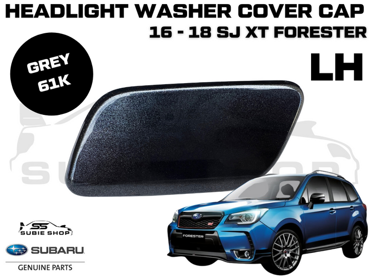 Genuine Headlight Washer Cap Cover 2016 - 18 Subaru Forester SJ XT Left Grey 61K